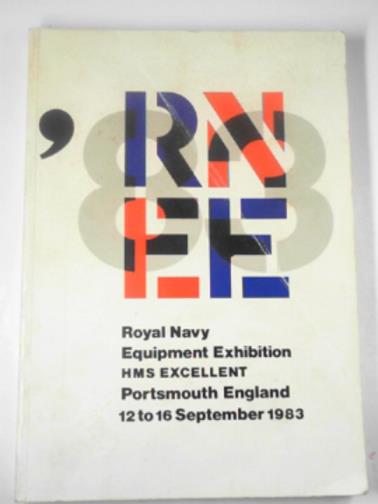  - Royal Navy Equipment Exhibition, HMS Excellent, Portsmouth, 12-16 Septembet 1983: catalogue