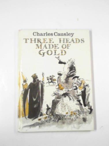 CAUSLEY, Charles - Three heads made of gold