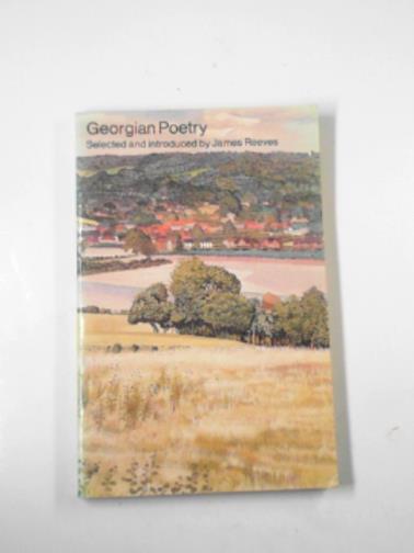 REEVES, James (ed) - Georgian poetry