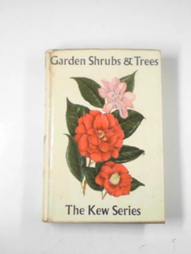 HARRISON, S.G. - Garden shrubs and trees