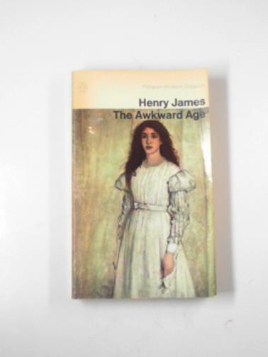 JAMES, Henry - The awkward age