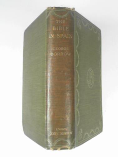 BORROW, George - The Bible in Spain