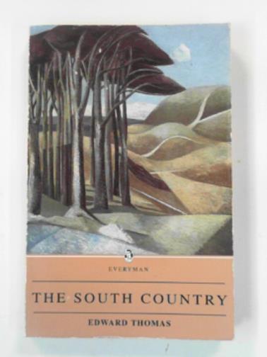 THOMAS, Edward - the south country