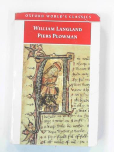 LANGLAND, William - Piers Plowman: a new translation of the B-text