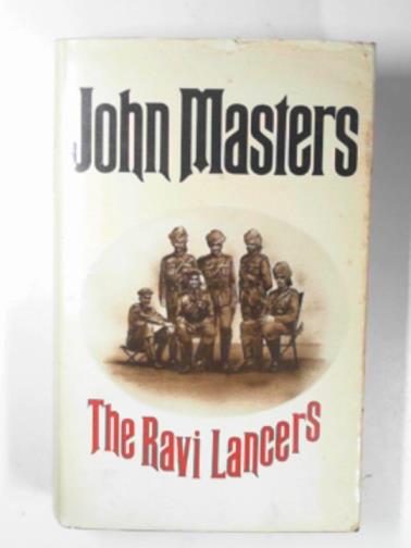 MASTERS, John - The Ravi Lancers