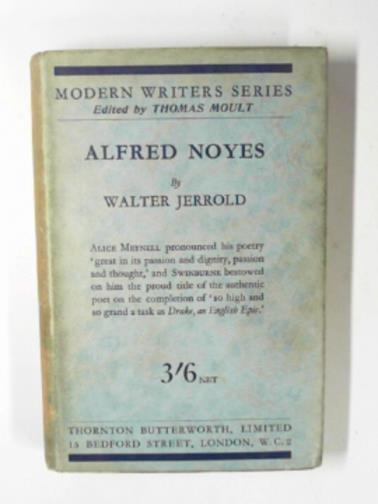 JERROLD, Walter - Alfred Noyes