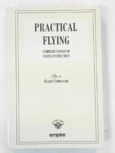 McMINNIES (Flight Commander) - Practical flying - Complete course of flying instruction