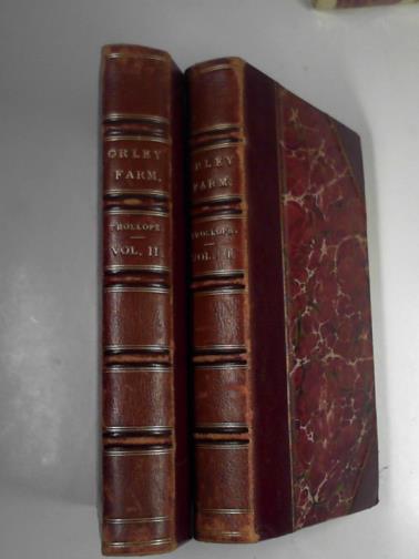 TROLLOPE, Anthony / MILLAIS, J.E (illus) - Orly Farm (volumes I & II)