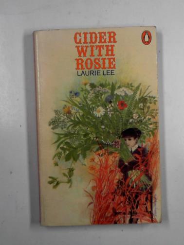 LEE, Laurie - Cider with Rosie