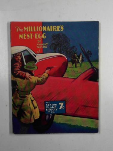 PARSONS, Anthony - The millionaire's nest-egg
