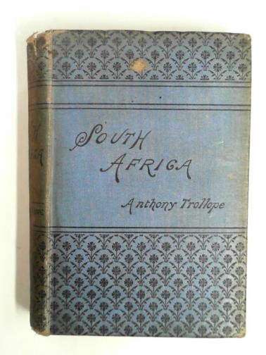 TROLLOPE, Anthony - South Africa.