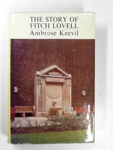 KEEVIL, Ambrose - The story of Fitch Lovell