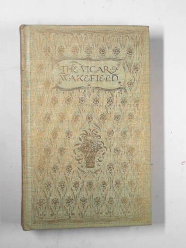 GOLDSMITH, Oliver / BROCK, C.E (illus) - The Vicar of Wakefield