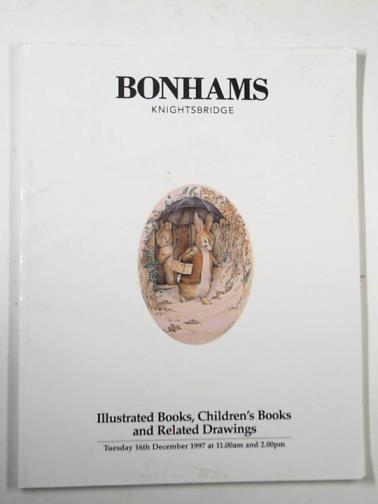 BONHAMS - Illustrated books, children's books and related drawings (16 December 1997)