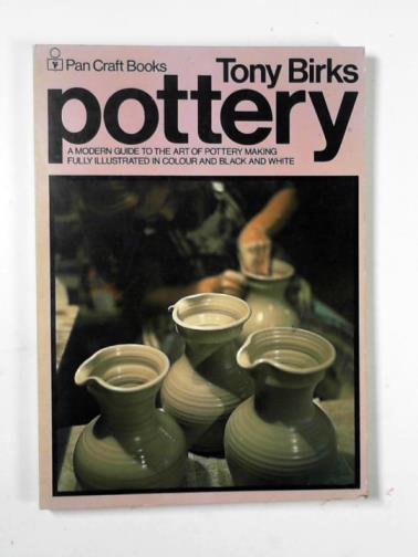 BIRKS, Tony - Pottery