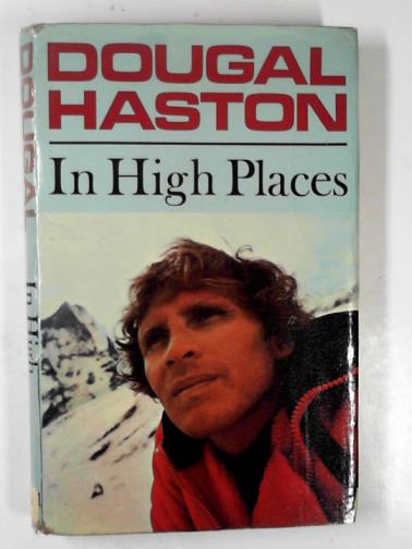 HASTON, Dougal - In high places