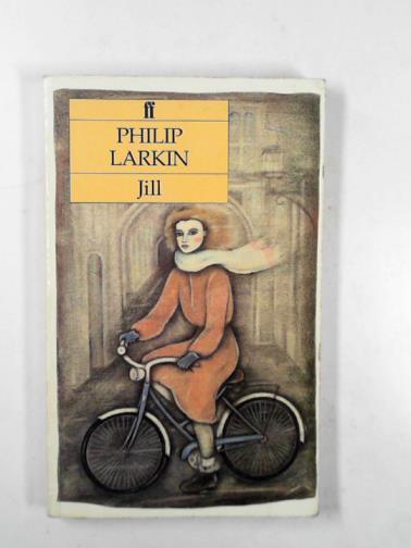 LARKIN, Philip - Jill