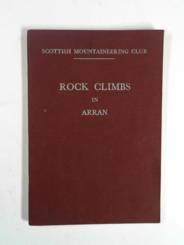 JOHNSTONE, J. M. - Rock climbs In Arran