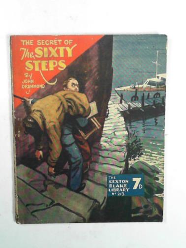 DRUMMOND, John - The secret of the sixty steps