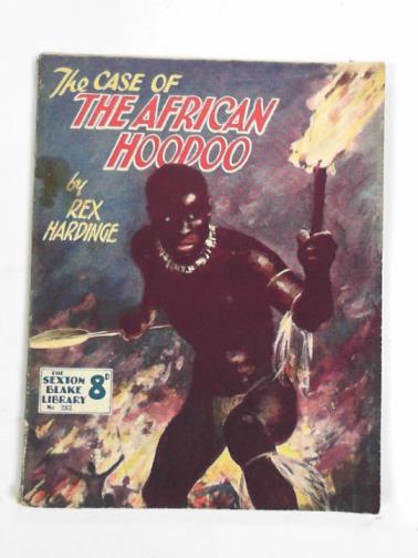 HARDINGE, Rex - The case of African Hoodoo