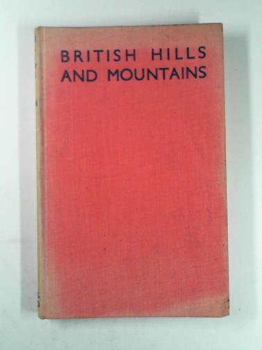 BELL, J.H.B & others - British hills and mountains