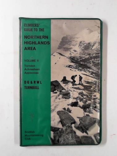 TURNBULL, D.G. & TURNBULL, R.W.L - Northern Highlands area, vol II: Torridon, Achnasheen, Applecross (Climbers' Guides)