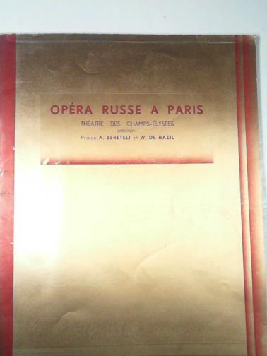 OPERA RUSSE - Opera Russe a Paris, 2eme saison, 1931: 
