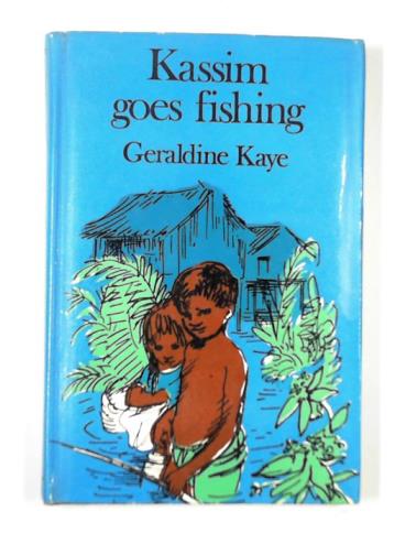 KAYE, Geraldine - Kassim goes fishing