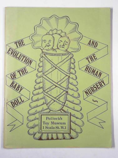 POLLOCK'S TOY MUSEUM - The evolution of the baby doll and the human nursery