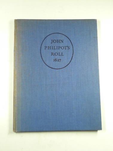 STEER, Francis W (intro) / CHURCHILL, Winston (foreword) - John Philipot's Roll of the Constables of Dover Castle and Lord Wardens of the Cinque Ports, 1627