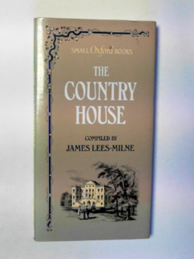 LEES-MILNE, James - The country house