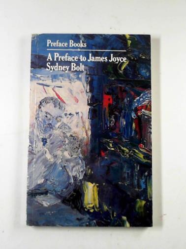 BOLT, Sydney - A preface to James Joyce