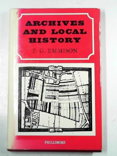 EMMISON, F.G. - Archives and local history