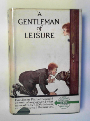 WODEHOUSE, P.G. - A gentleman of leisure
