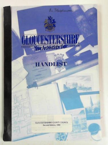 Gloucestershire Record Office / KINGSLEY, N.W - Handlist of the contents of the Gloucestershire Record Office