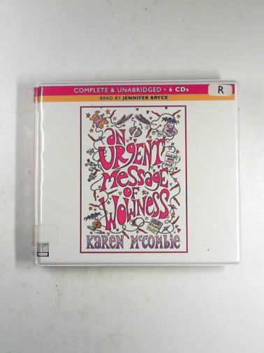 McCOMBIE, Karen - An urgent message of wowness (6 CD audio package)