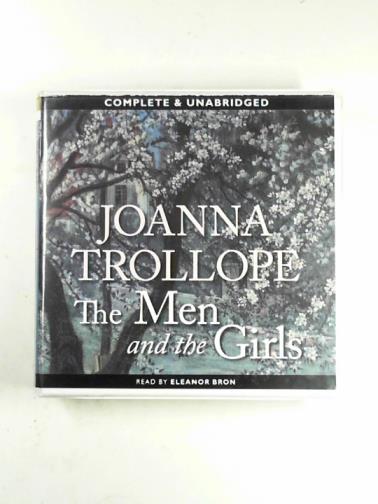 TROLLOPE, Joanna - The men and the girls