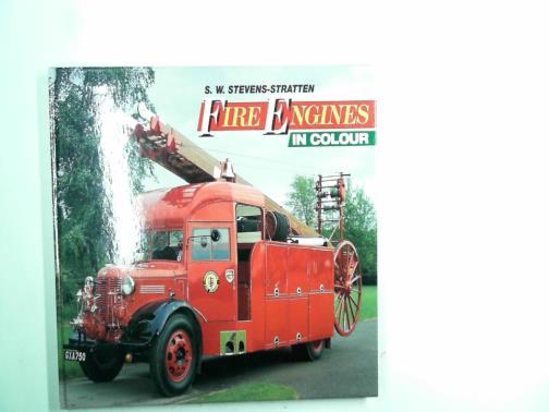 STEVENS-STRATTEN, S.W - Fire engines in colour