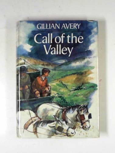 AVERY, Gillian - Call of the valley