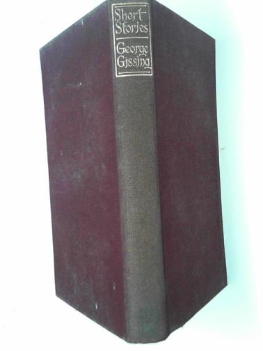 GISSING, George - Short stories of to-day and yesterday