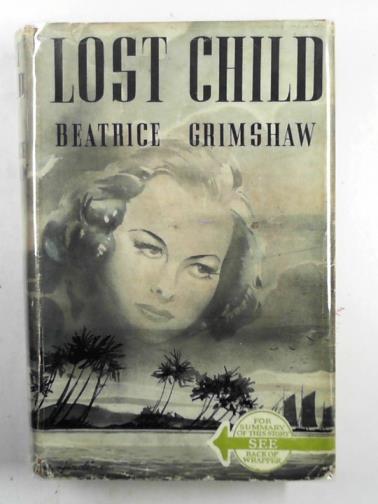 GRIMSHAW, Beatrice - Lost child