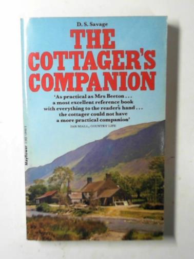 SAVAGE, D. S. - The cottager's companion