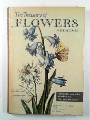 COATS, Alice M. - The treasury of flowers