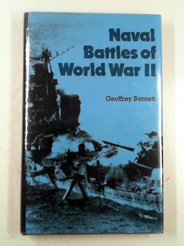 BENNETT, Geoffrey - Naval battles of World War II