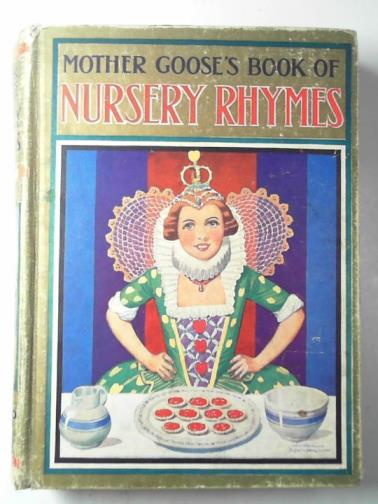  - Mother Goose's book of nursery rhymes