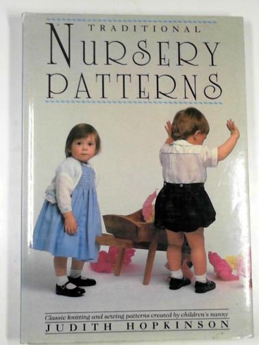 HOPKINSON, Judith - Traditional nursery patterns