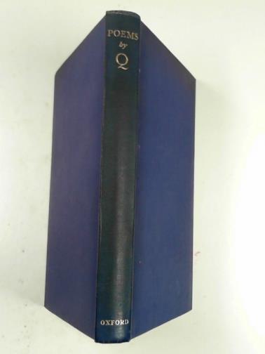 QUILLER-COUCH, Arthur - Poems by Sir Arthur Quiller-Couch