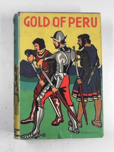 LEE, Albert - Gold of Peru! or the Inca's ransom