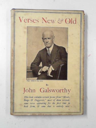 GALSWORTHY, John - Verses new and old