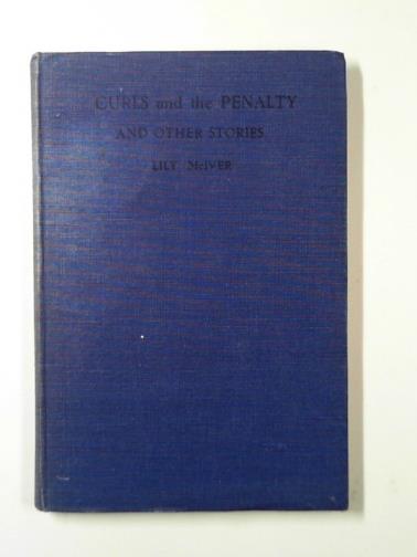 MCIVER, Lily - Curls and the penalty and other stories